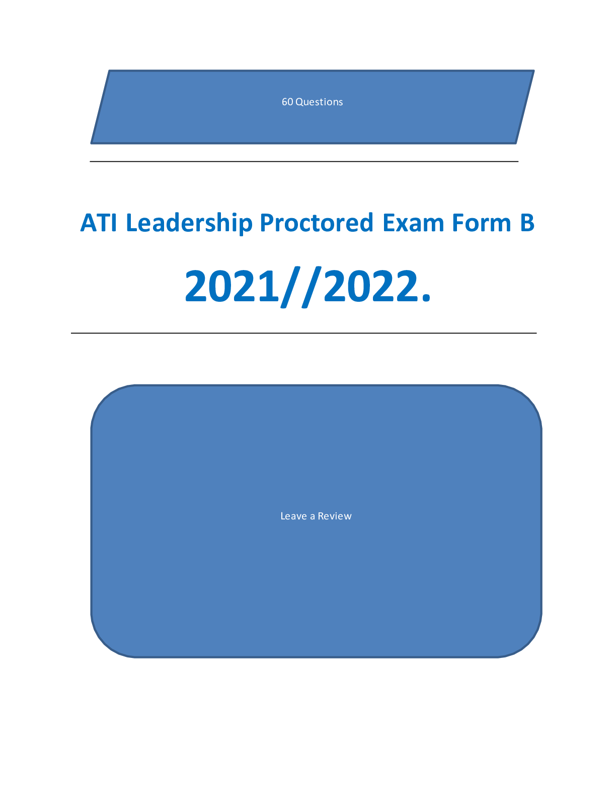 Preview of ATI Leadership Proctored Exam Form B 2021/2022. (Answered)
